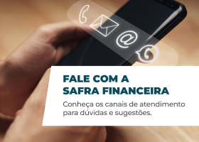 Fale com a Safra Financeira e conheça os canais de atendimento para dúvidas e sugestões